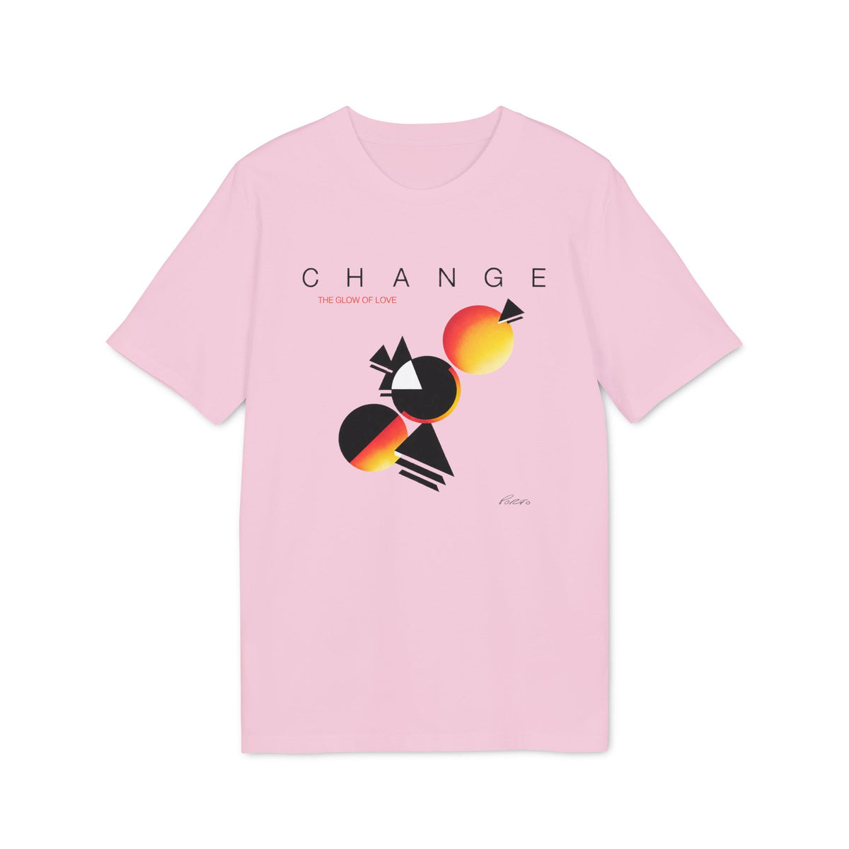 Pink t-shirt with "CHANGE THE GLOW OF LOVE" and abstract art.