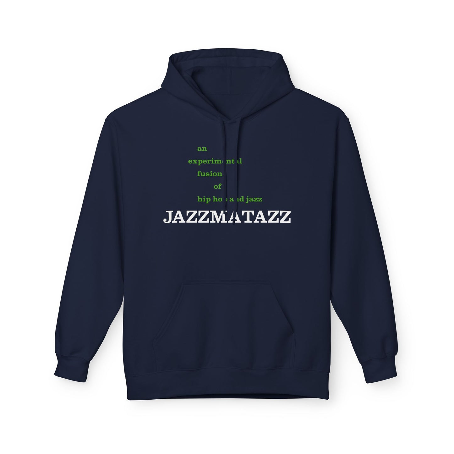 Jazzmatazz Hoodie