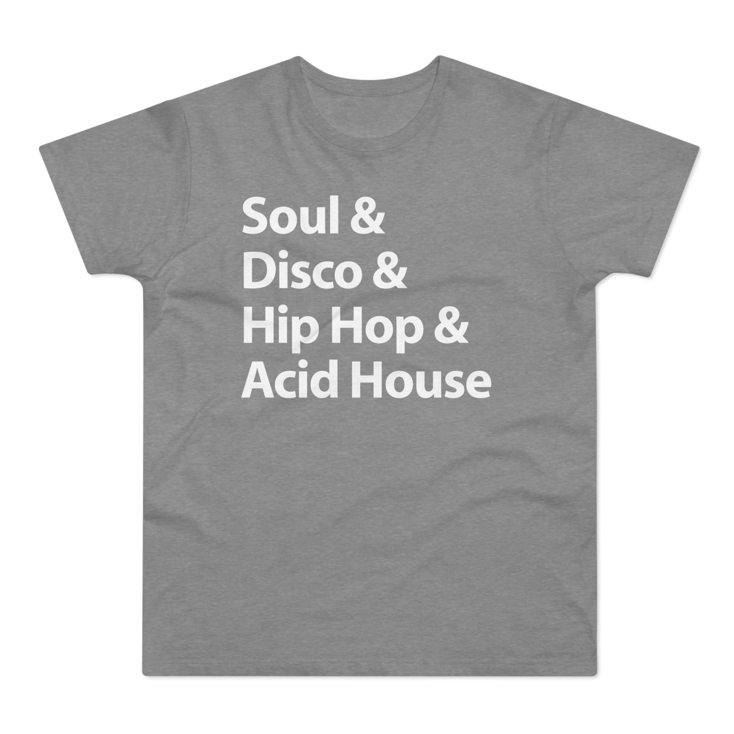 Soul Disco Hip Hop Acid House T Shirt (Standardgewicht)