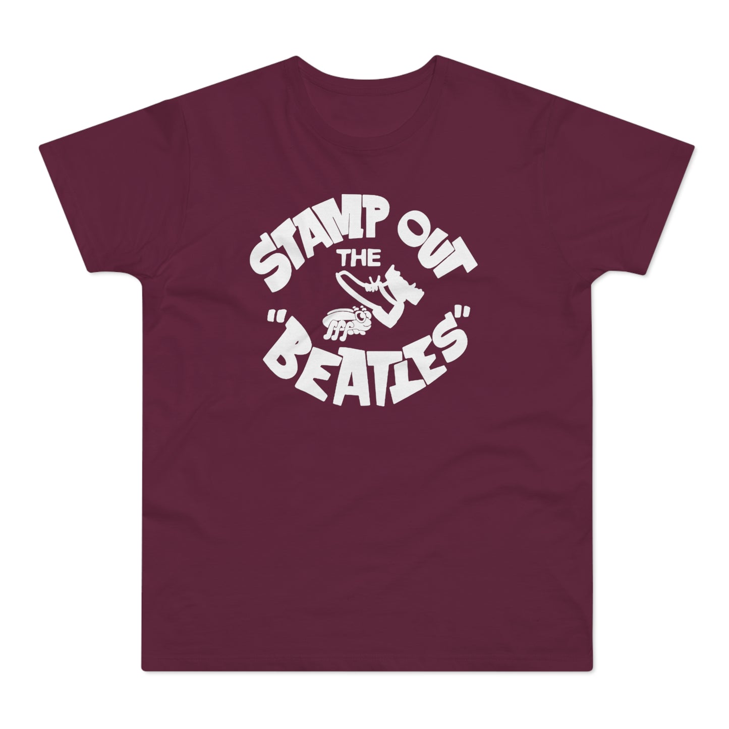 Stamp Out The Beatles T Shirt (Standardgewicht)
