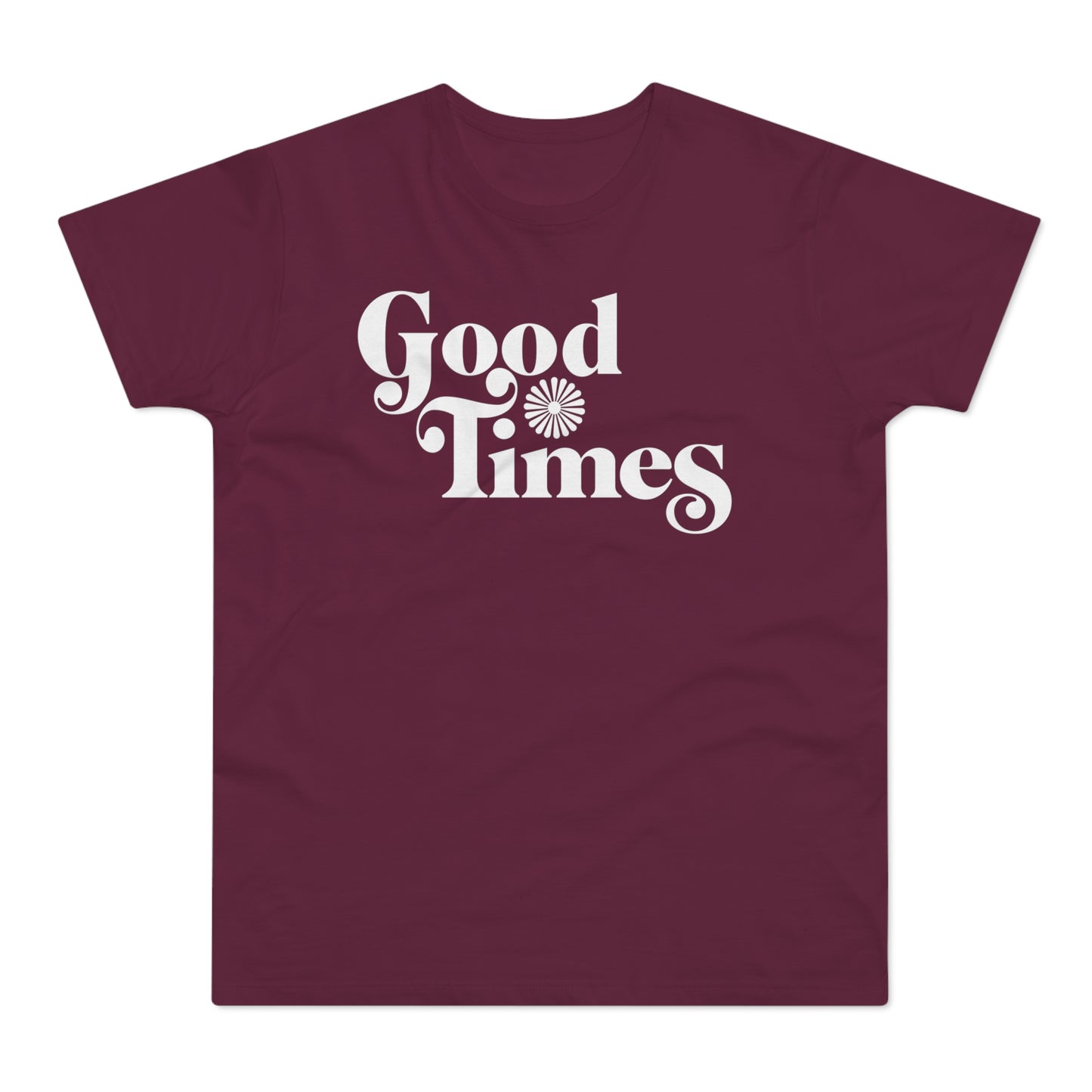 Good Times T Shirt (Standardgewicht)