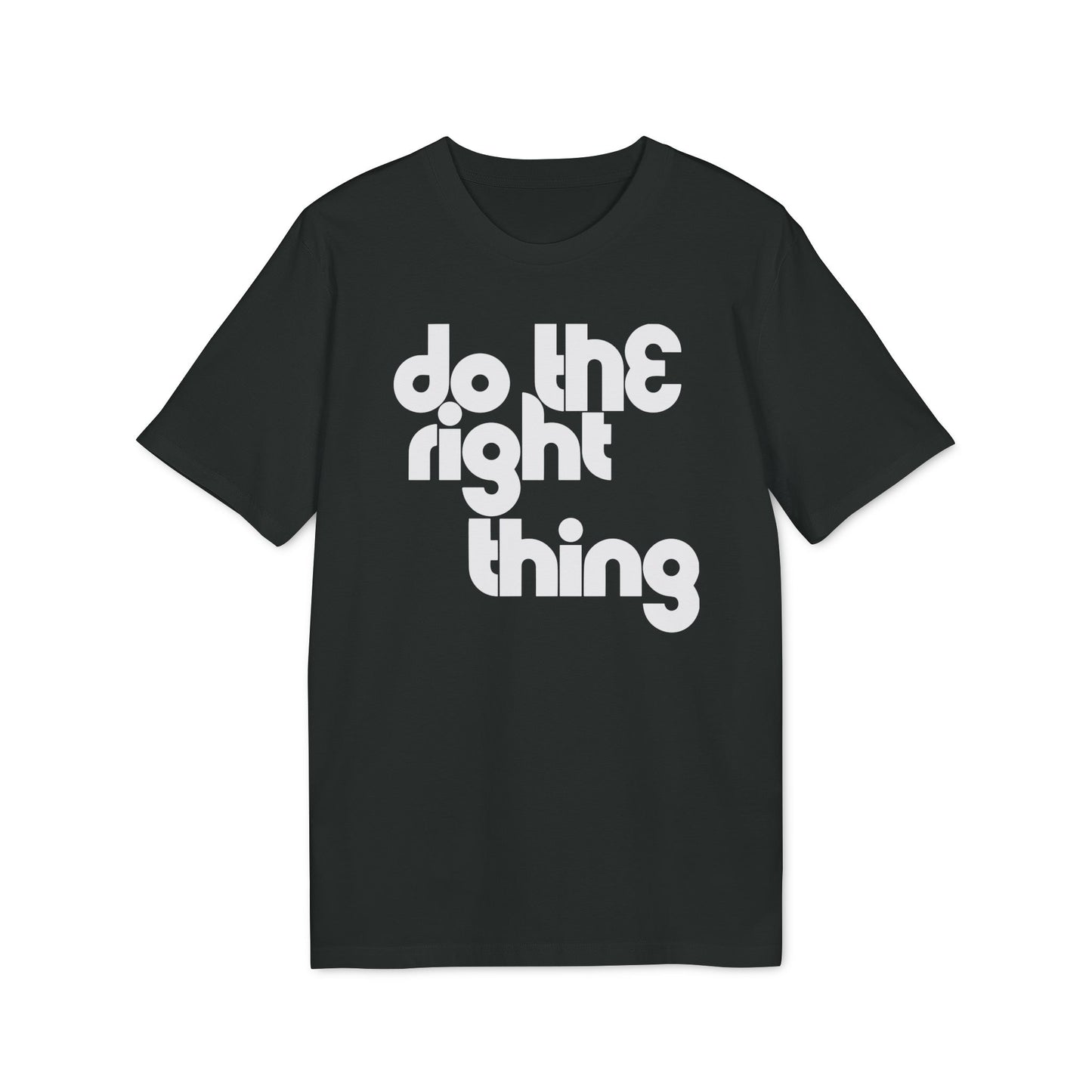 Do The Right Thing Bio-T-Shirt (Premium Qualität)