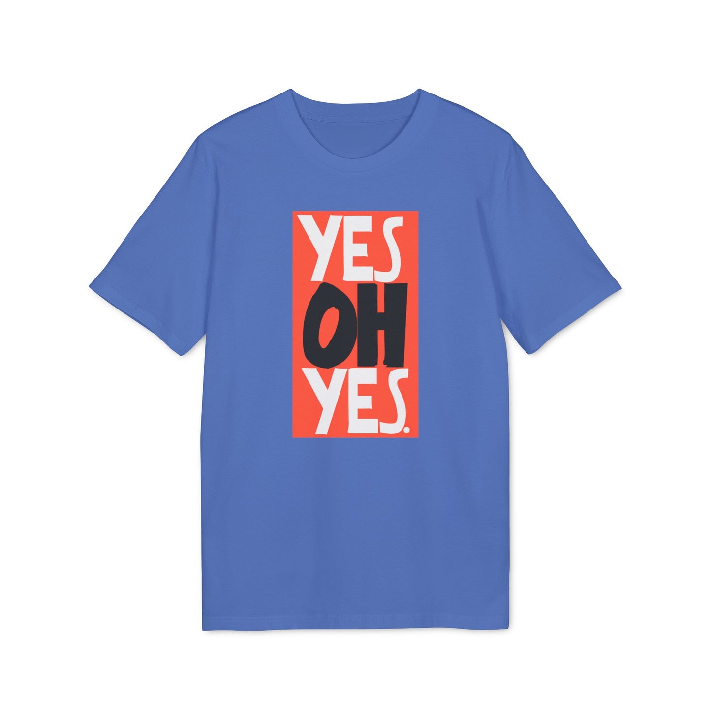 Yes Oh Yes Bio-T-Shirt (Premium Qualität)