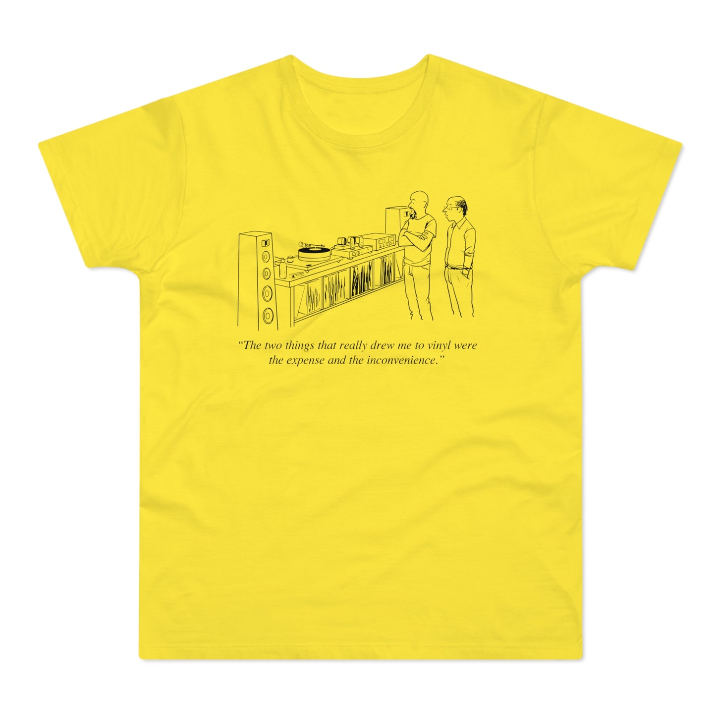 Vinyl Inconvenience T Shirt (Standardgewicht)