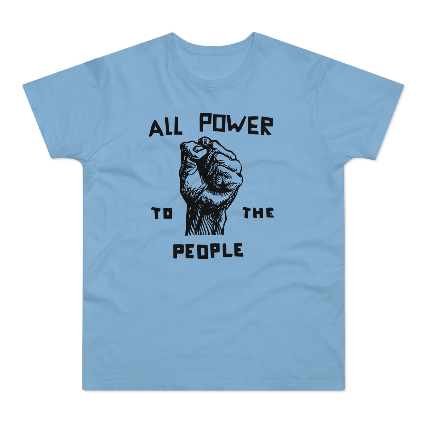 All Power To The People T Shirt (Standardgewicht)