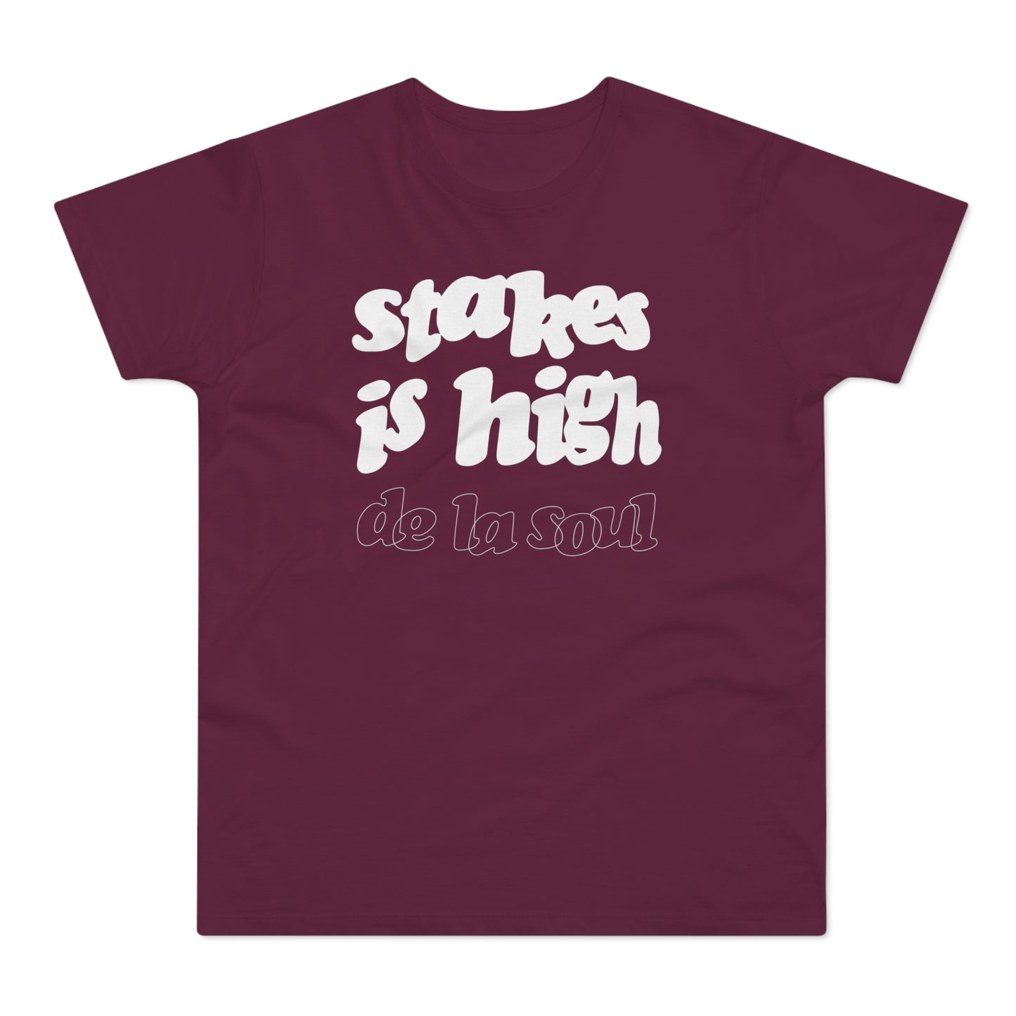Stakes Is High De La Soul T Shirt (Standardgewicht)