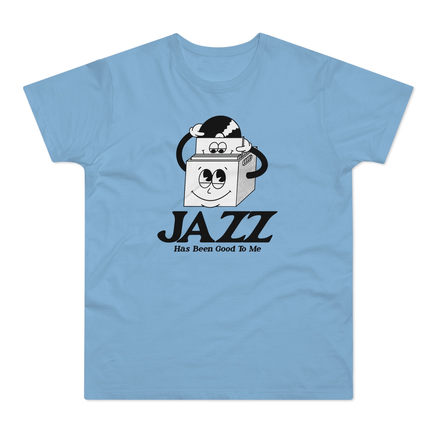Jazz Has Been Good To Me T Shirt (Standardgewicht)