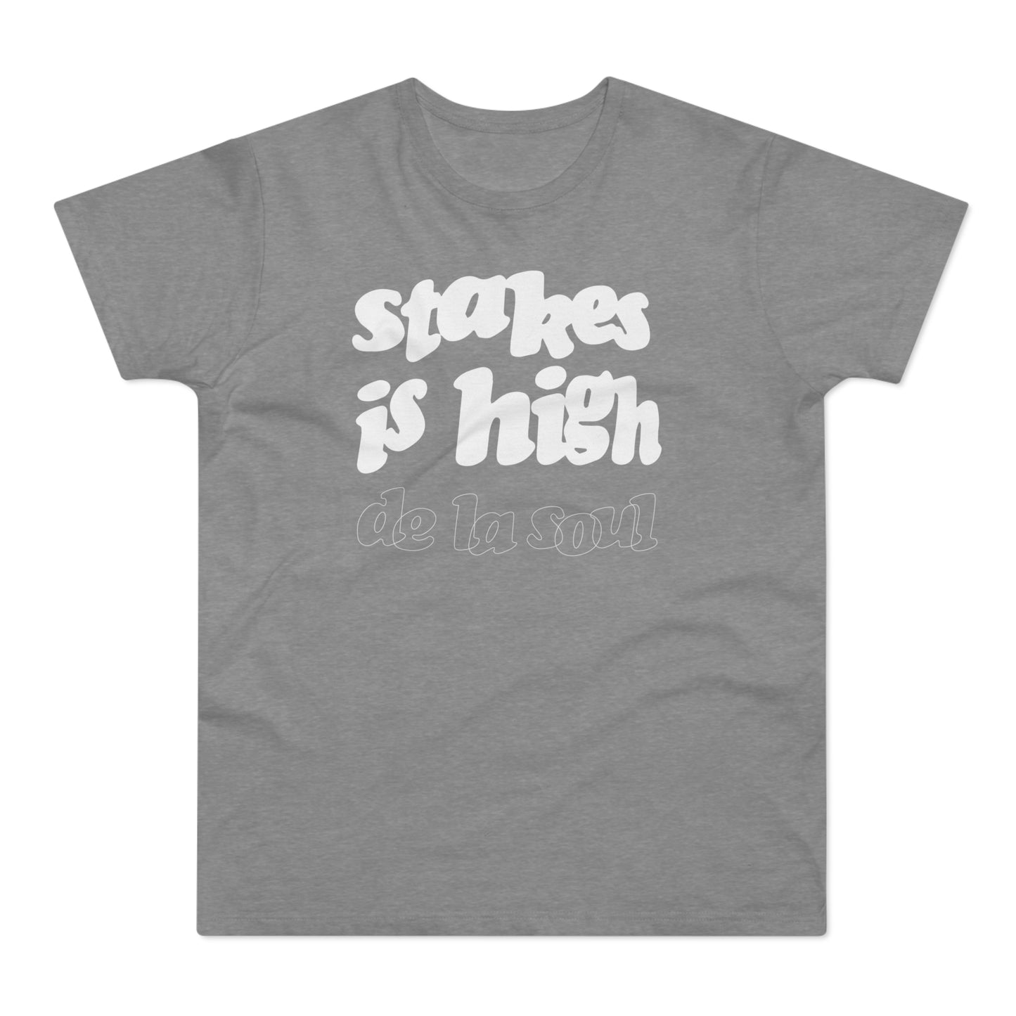 Stakes Is High De La Soul T Shirt (Standardgewicht)