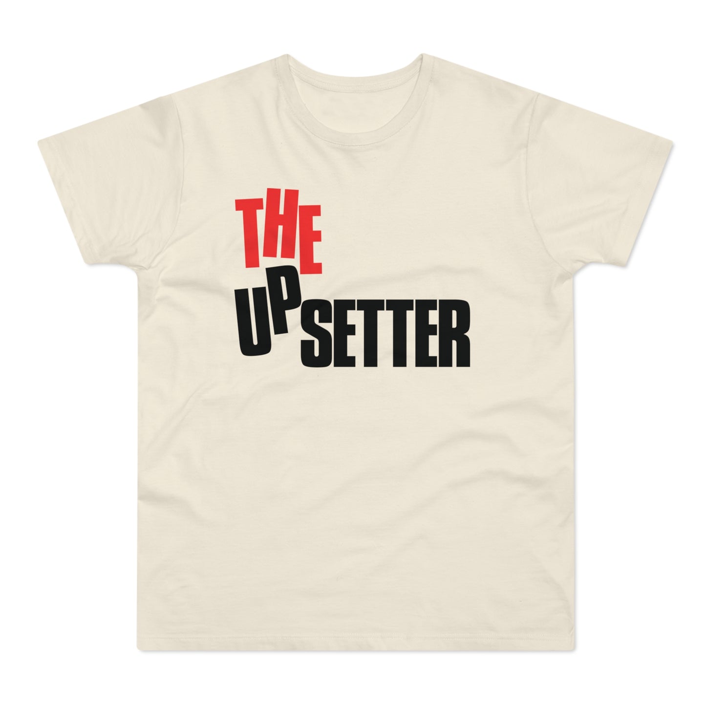 The Upsetter T Shirt (Standardgewicht)