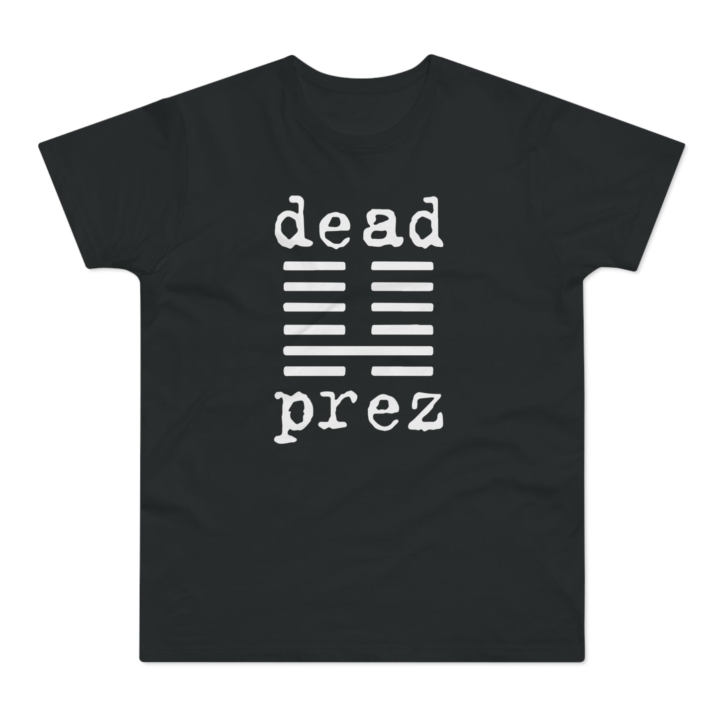 Dead Prez T Shirt (Standardgewicht)