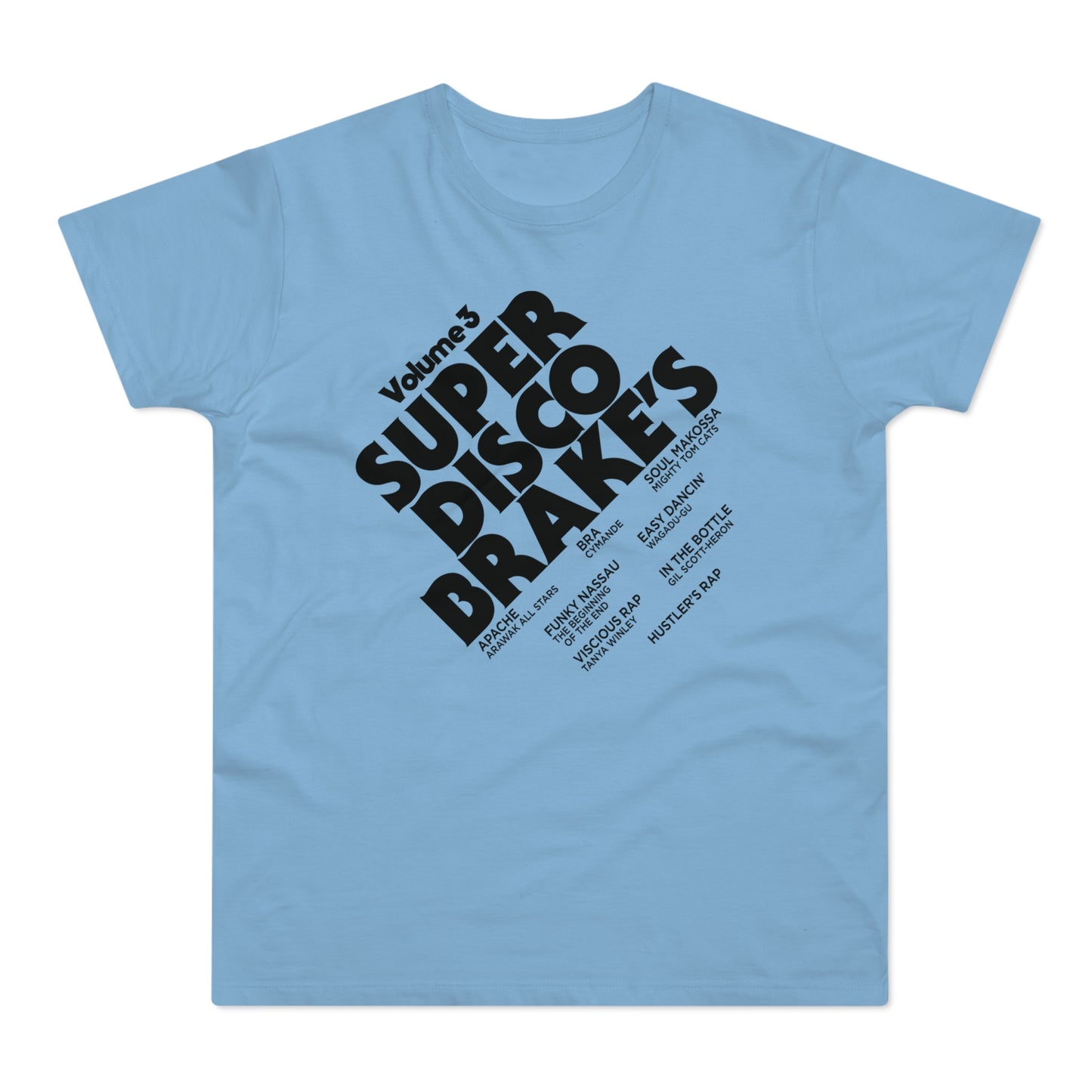 Super Disco Brakes T Shirt (Standardgewicht)