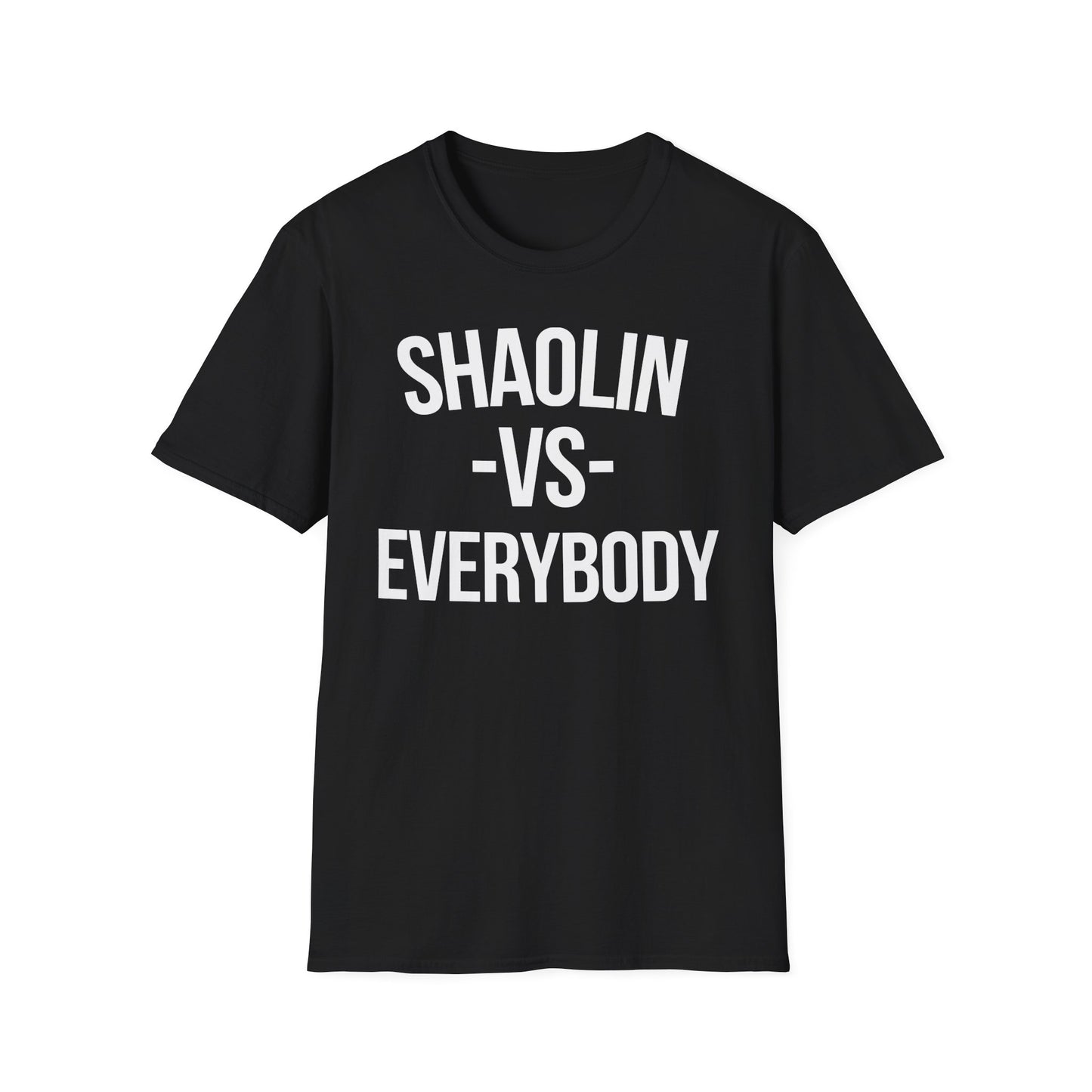 Shaolin vs Everybody T Shirt