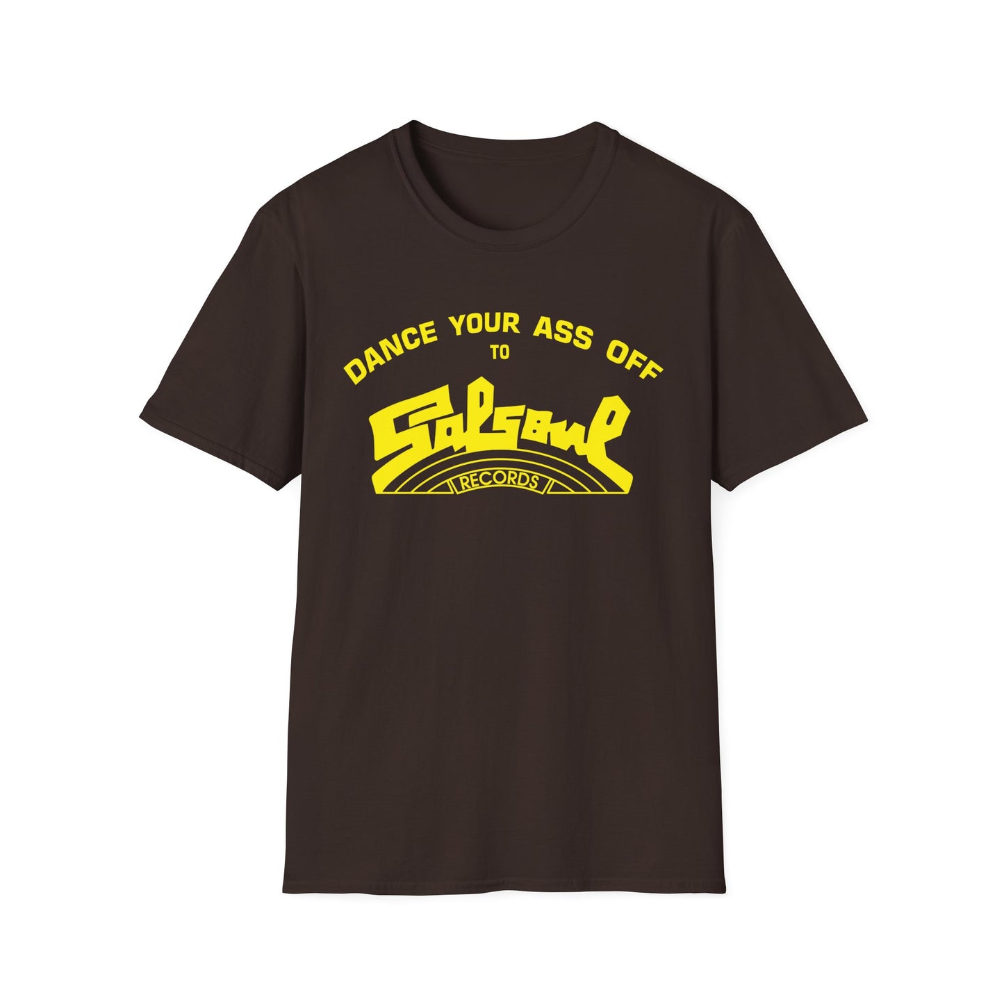 Dance Your Ass Off Salsoul Records T Shirt