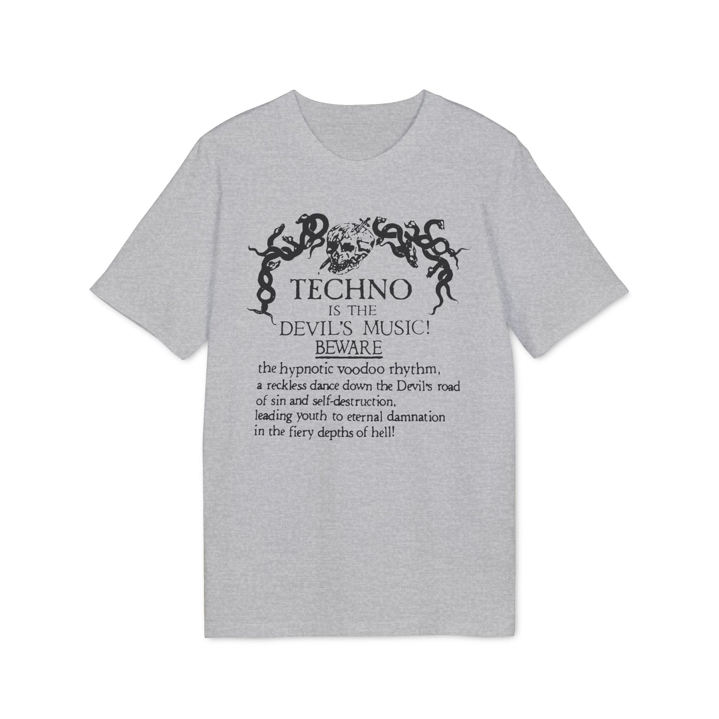 Techno is The Devil's Music Bio-T-Shirt (Premium Qualität)
