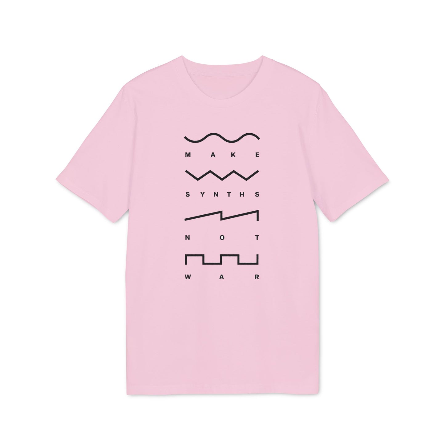 Pink t-shirt with black text and wave graphics: "MAKE SYNTHS NOT WAR".