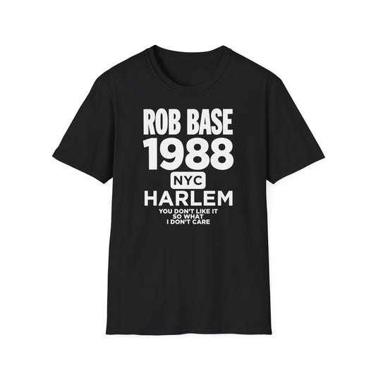 Black t-shirt with Rob Base 1988 NYC Harlem text and song lyrics.