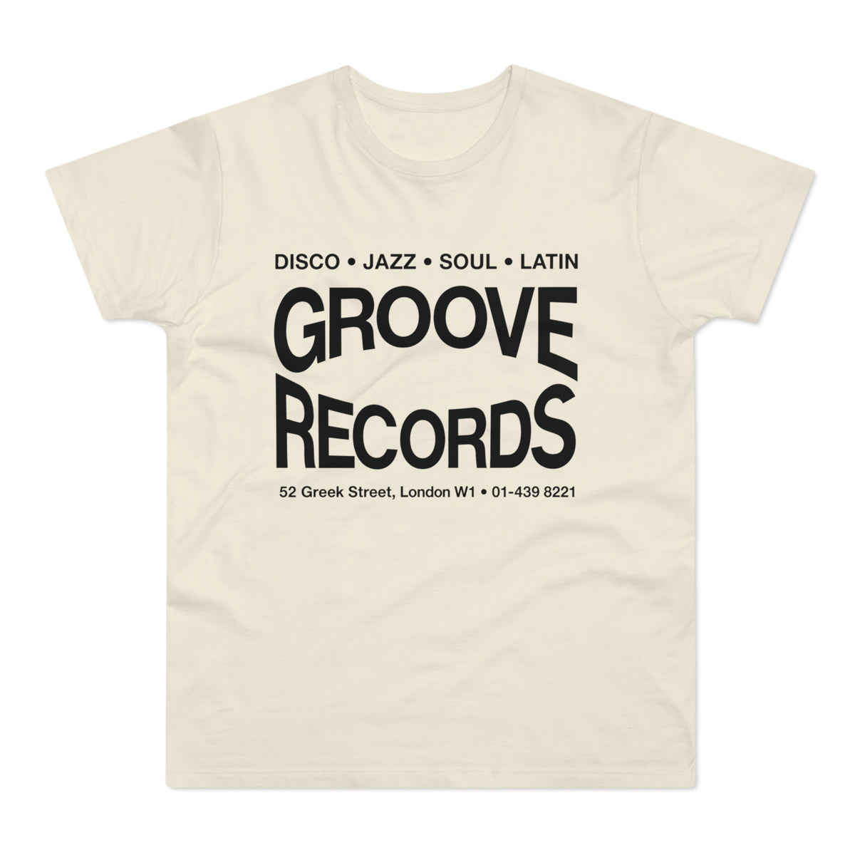 Cream t-shirt with black text: DISCO JAZZ SOUL LATIN GROOVE RECORDS 52 Greek Street London W1