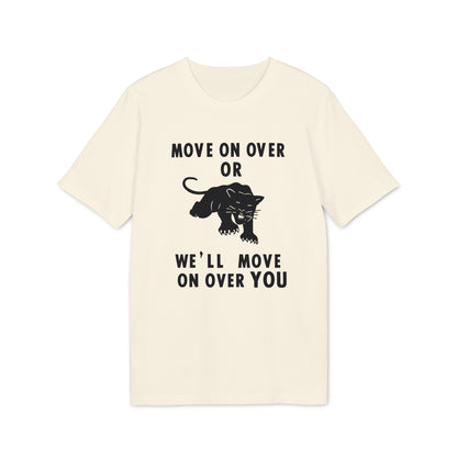 Cream t-shirt with black text and panther graphic: "MOVE ON OVER OR WE'LL MOVE ON OVER YOU".