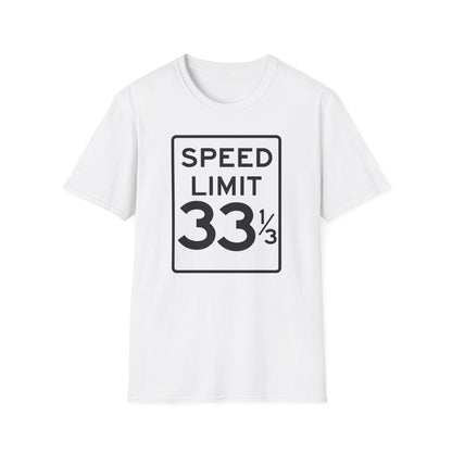 Speed Limit 33 1/3 T Shirt