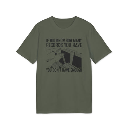 If You Know How Many Records You Have Bio-T-Shirt (Premium Qualität)
