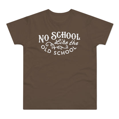 No School Like The Old School T Shirt (Standardgewicht)