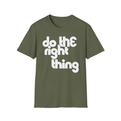 Do The Right Thing T Shirt