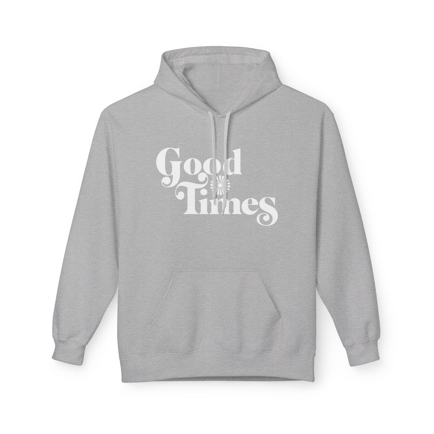 Good Times Hoodie
