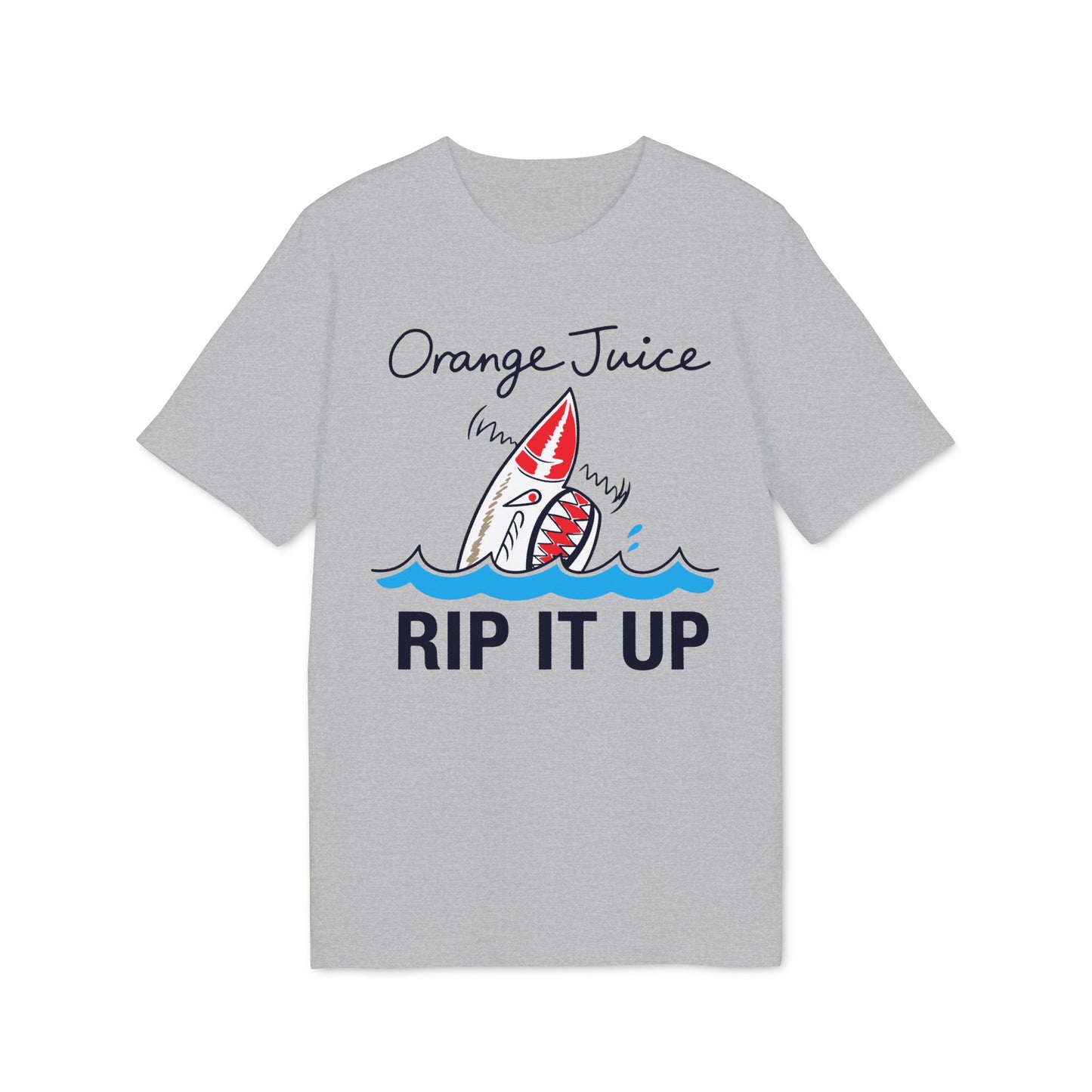 Grey t-shirt with "Orange Juice RIP IT UP" text and a shark emerging from waves.