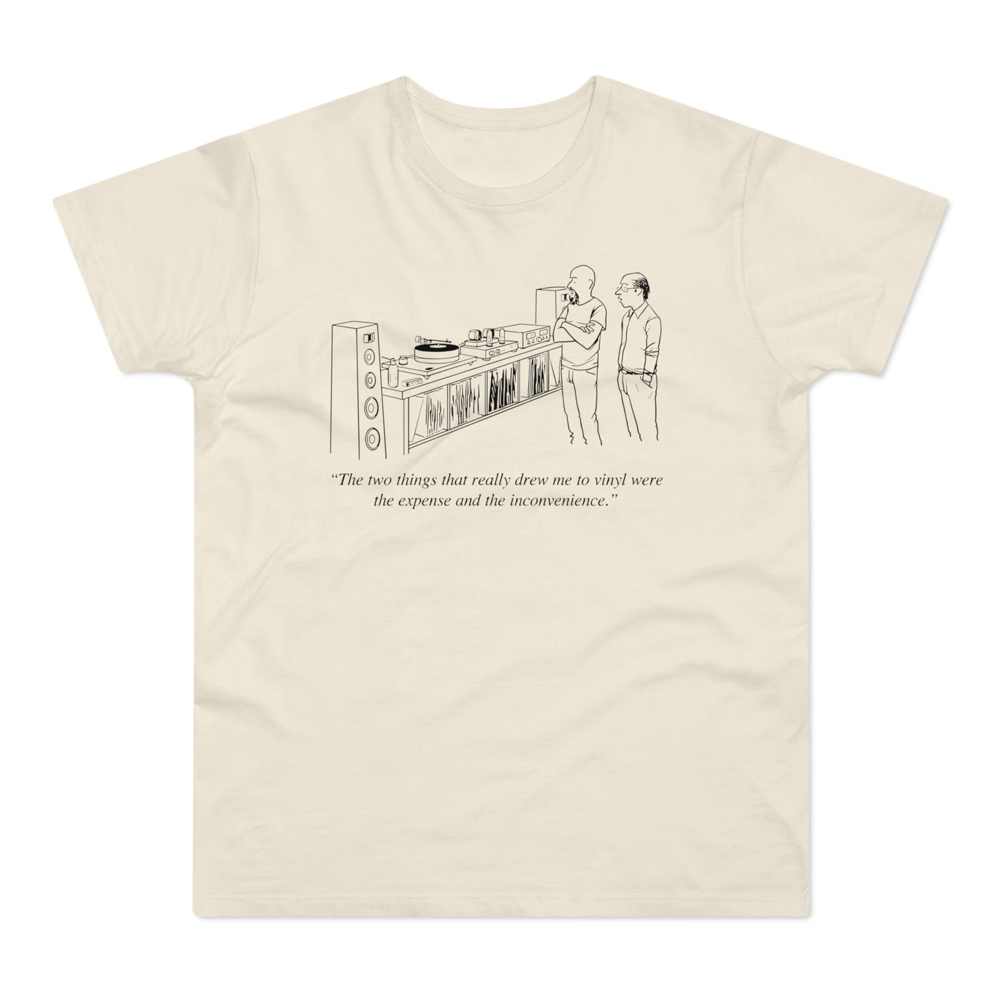 Vinyl Inconvenience T Shirt (Standardgewicht)