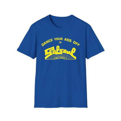 Dance Your Ass Off Salsoul Records T Shirt