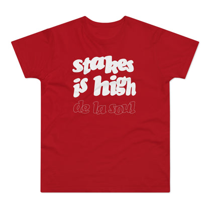 Stakes Is High De La Soul T Shirt (Standardgewicht)