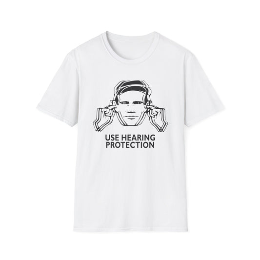 Use Hearing Protection T Shirt