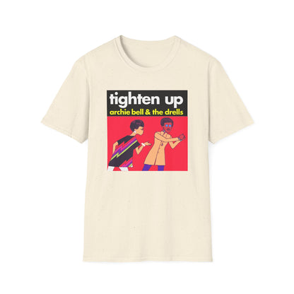 Tighten Up Archie Bell and The Drells T Shirt