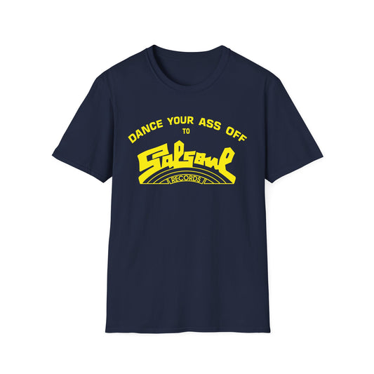 Dance Your Ass Off Salsoul Records T Shirt