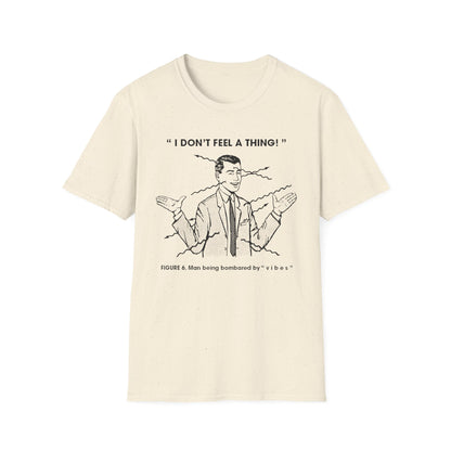 Bombarded By Vibes T Shirt