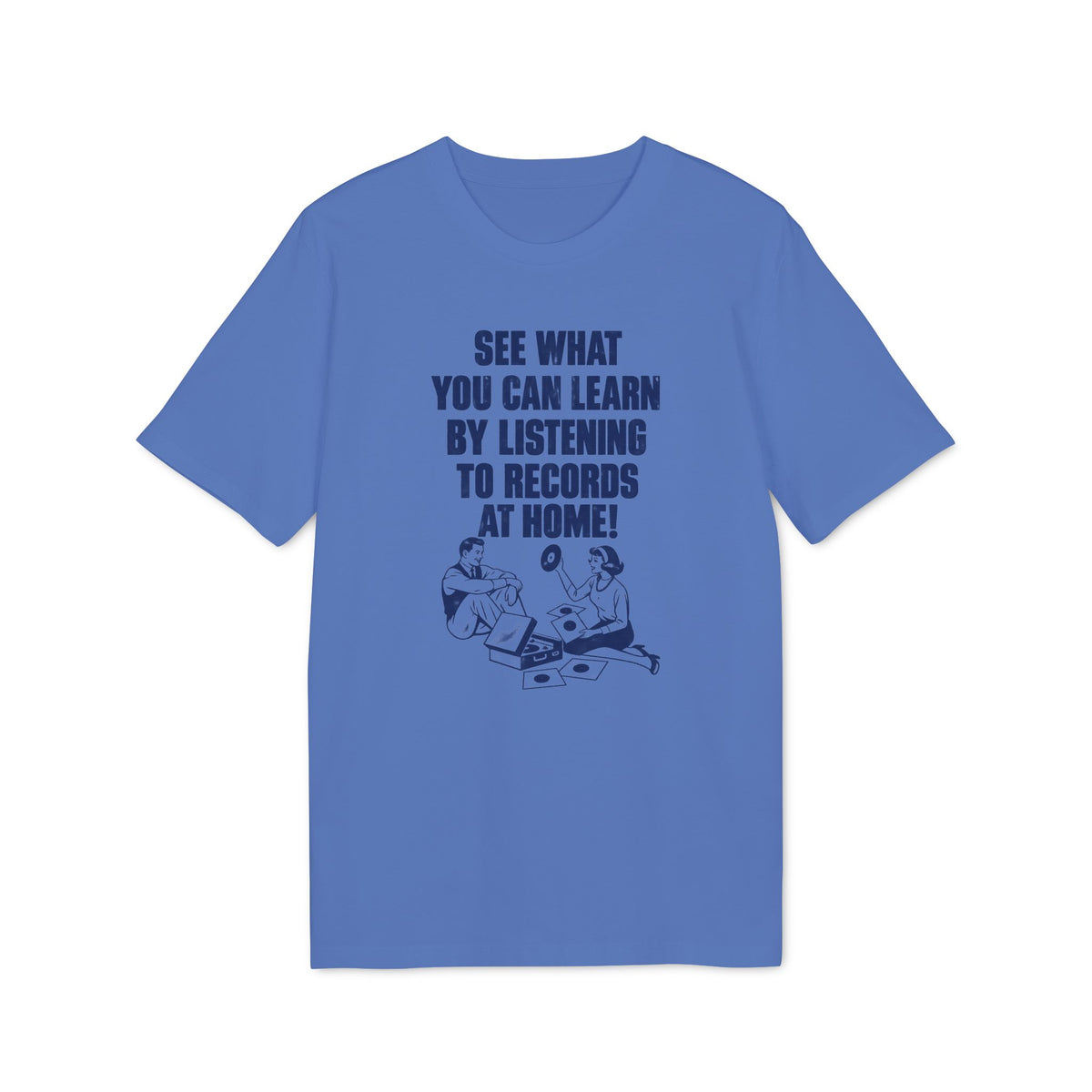 Blue t-shirt with text and illustration of a couple listening to records.