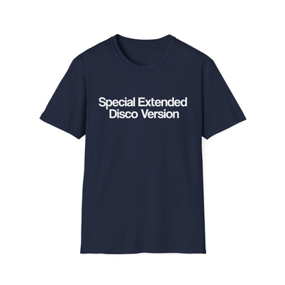 Special Extended Disco Version T Shirt