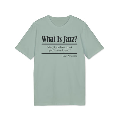What Is Jazz? Bio-T-Shirt (Premium Qualität)