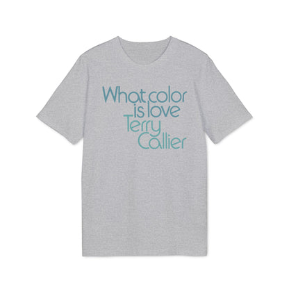 What Color Is Love Terry Callier Bio-T-Shirt (Premium Qualität)