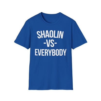 Shaolin vs Everybody T Shirt
