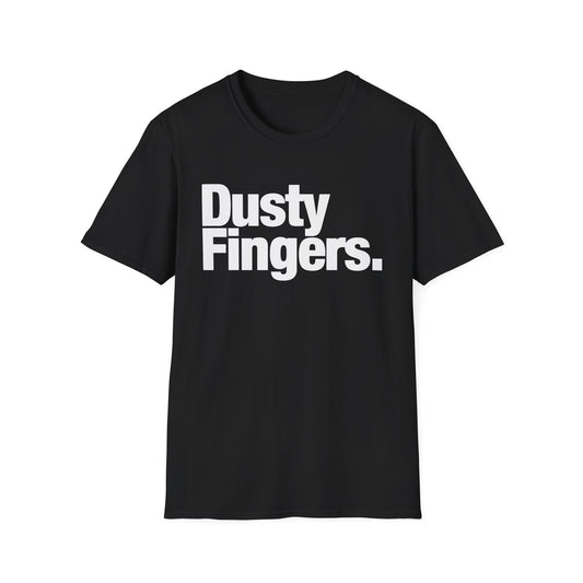 Dusty Fingers T Shirt