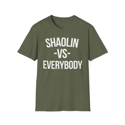 Shaolin vs Everybody T Shirt
