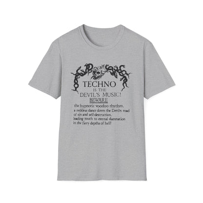 Techno is The Devil's Music T Shirt