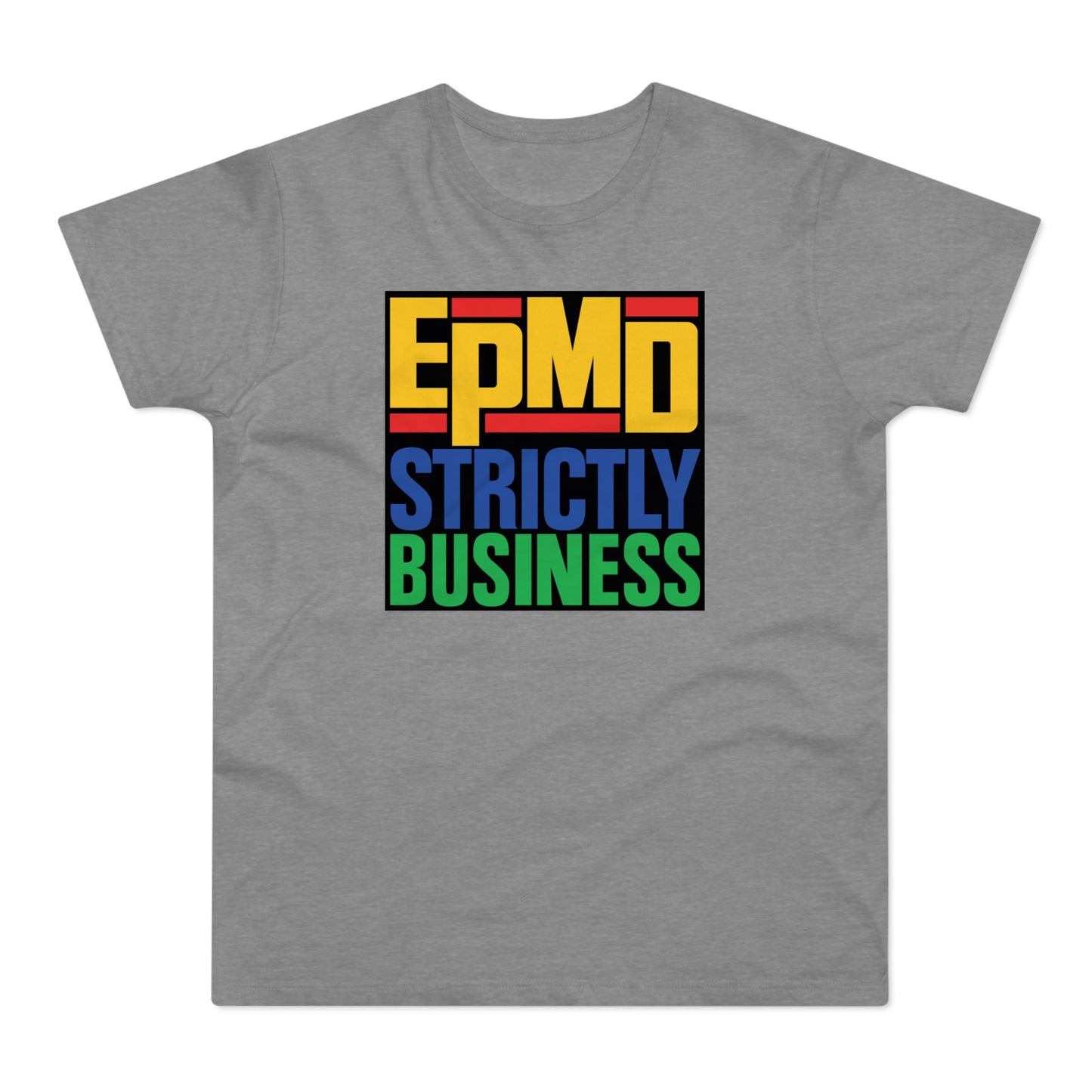 EPMD Strictly Business T Shirt (Standardgewicht)