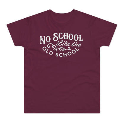No School Like The Old School T Shirt (Standardgewicht)