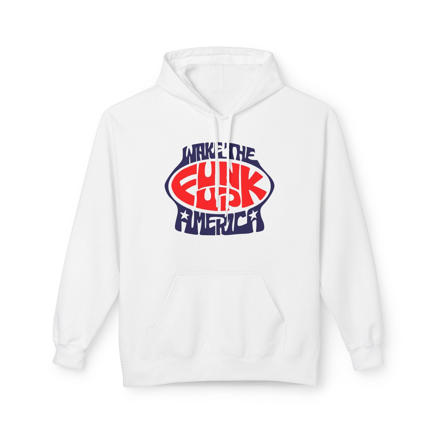 Wake The Funk Up Hoodie