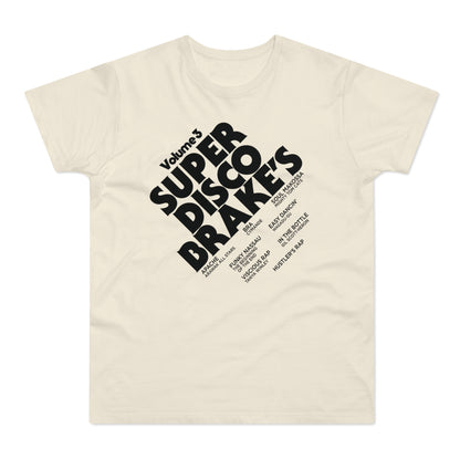 Super Disco Brakes T Shirt (Standardgewicht)