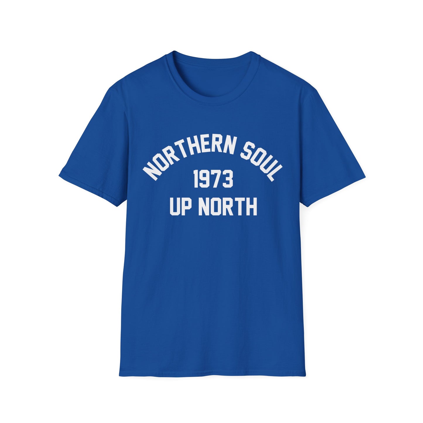 Northern Soul Up North 1973 T Shirt - Leichtes