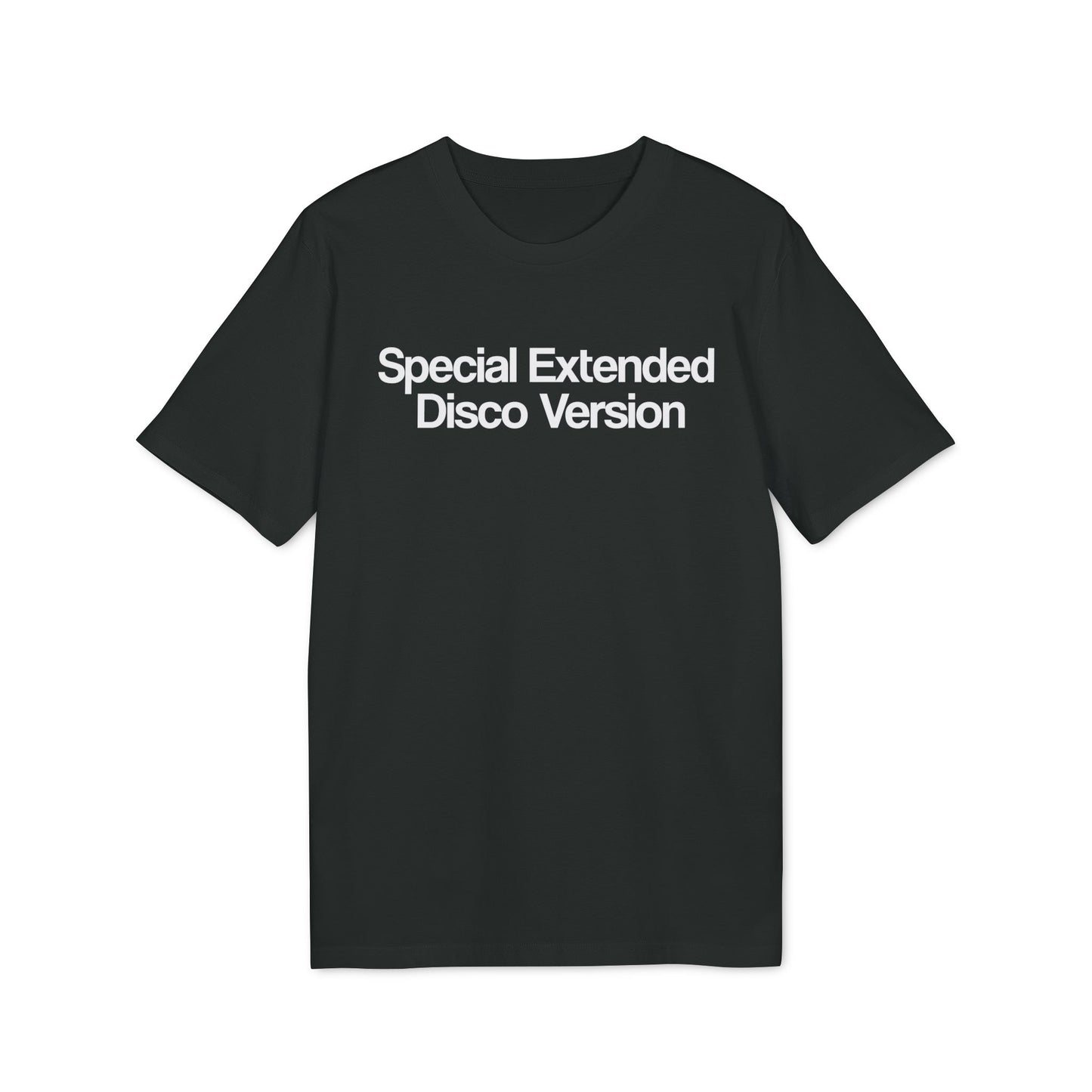 Special Extended Disco Version Bio-T-Shirt (Premium Qualität)