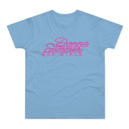 Donna Summer Bad Girls T Shirt (Standardgewicht)